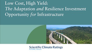 World Bank Report - Scientific Climate Ratings' Analytics Show Strong ROI on Climate Resilience